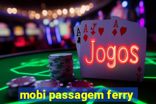 mobi passagem ferry